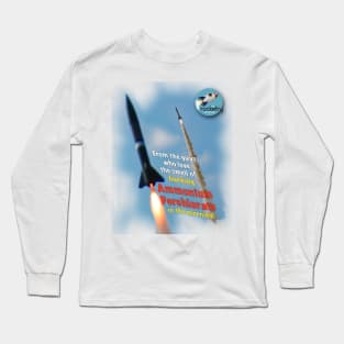 From the Guys Who Love the Smell of Burning Ammonium Perchlorate in the Morning Long Sleeve T-Shirt